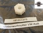VW Überwurfmutter 191201375 Audi 80, VW Golf, Jetta, Passat,..